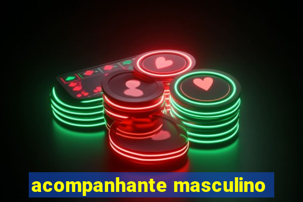 acompanhante masculino